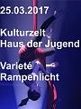 A Kulturzelt Haus der Jugend Variete Rampenlicht ___